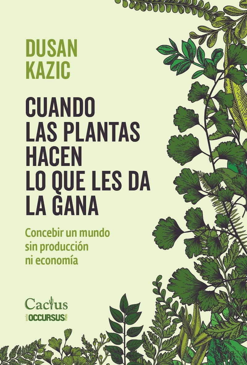 Libro Cuando Las Plantas Hacen Lo Que Les Da L