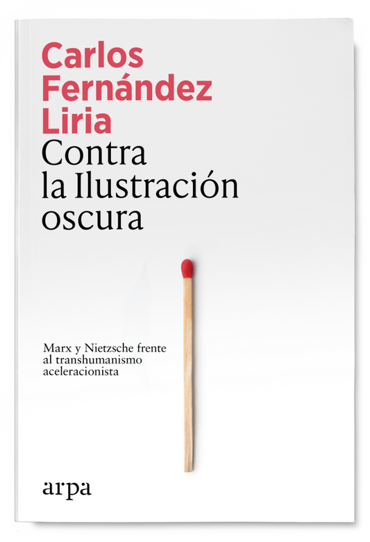 Contra La Ilustración Oscura - Fernandez Liria Carlos - Arpa