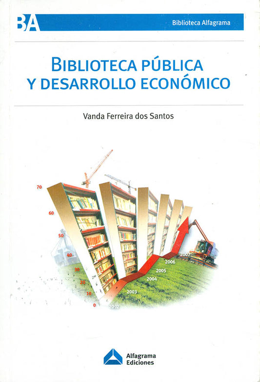 Libro Biblioteca Publica Y Desarrollo Economic