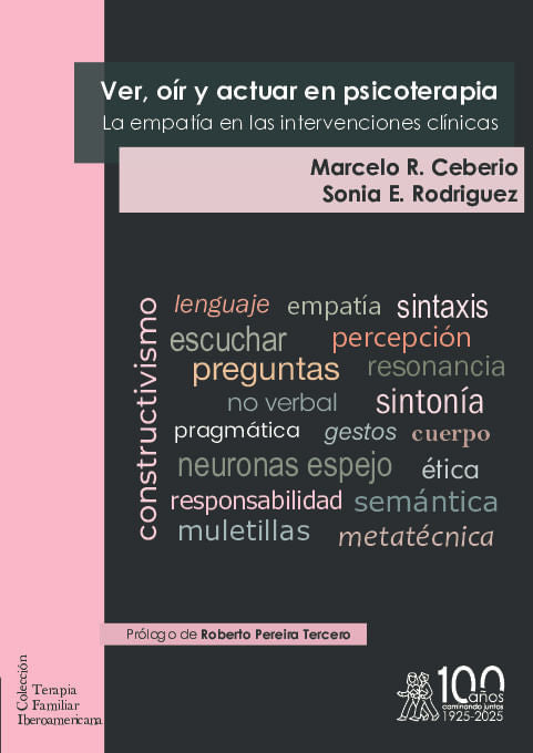 Libro VER, OIR Y ACTUAR EN PSICOTERAPIA. LA EMPATIA EN LAS INTERVENCION ES CLINICAS de CEBERIO MARCELO R. en Colombia, psicologia