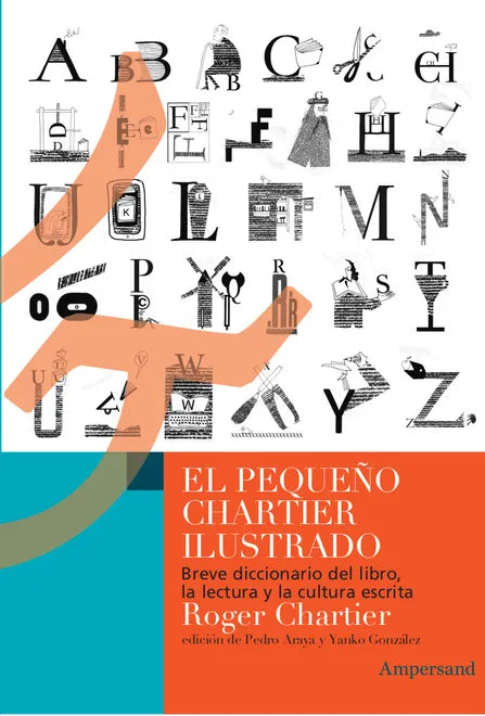 El Pequeño Chartier Ilustrado - Chartier Roger - Ampersand