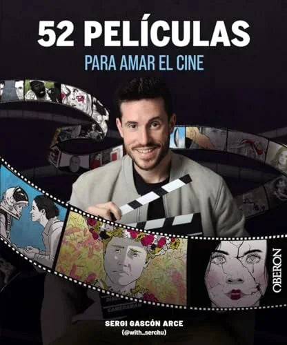 Libro 52 PELICULAS PARA AMAR EL CINE de GASCON ARCE SERGI (@WITH_SERCH en Colombia, cine