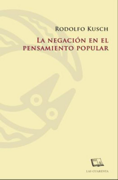 Libro La Negacion En El Pensamiento Popular