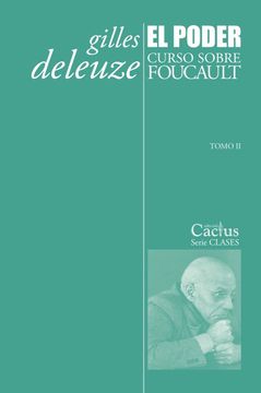 Libro El Poder Curso Sobre Faucault T Ii