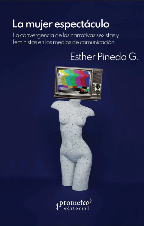 Libro LA MUJER ESPECTACULO de PINRDA ESTHER G. en Colombia, estudios de genero