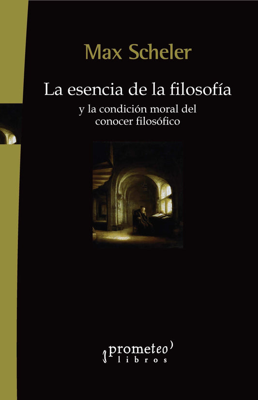 Libro LA ESCENCIA DE LA FILOSOFIA Y LA CONDICION MORAL DEL CONOCER FILOSOFICO de SCHELER MAX en Colombia, filosofia