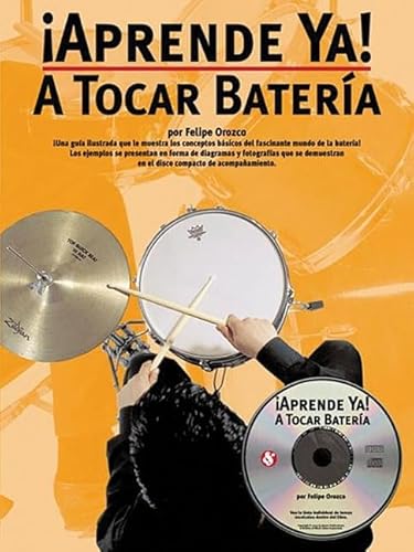 Libro Aprende Ya A Tocar Bateria