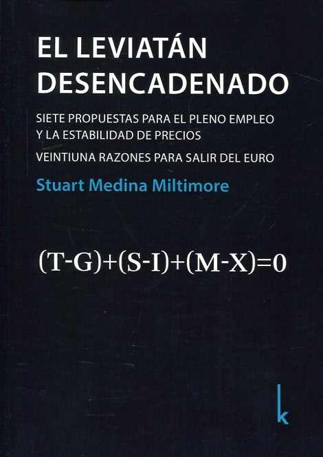 Libro El Leviatan Desencadenado