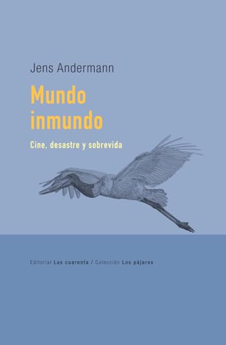 Libro MUNDO INMUNDO CINE, DESASTRE Y SOBREVIDA de ANDERSMAN JENS en Colombia, cine