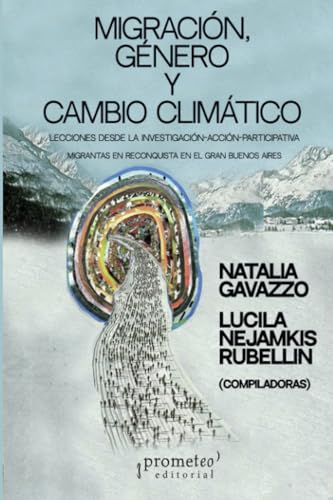 Libro MIGRACION GENERO Y CAMBIO CLIMATICO de GAVAZZO NATALIA en Colombia, sociologia