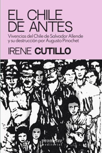 Libro VIVENCIAS DE CHILE DE SALVADOR ALLENDE de CUTILLO IRENE en Colombia, historia