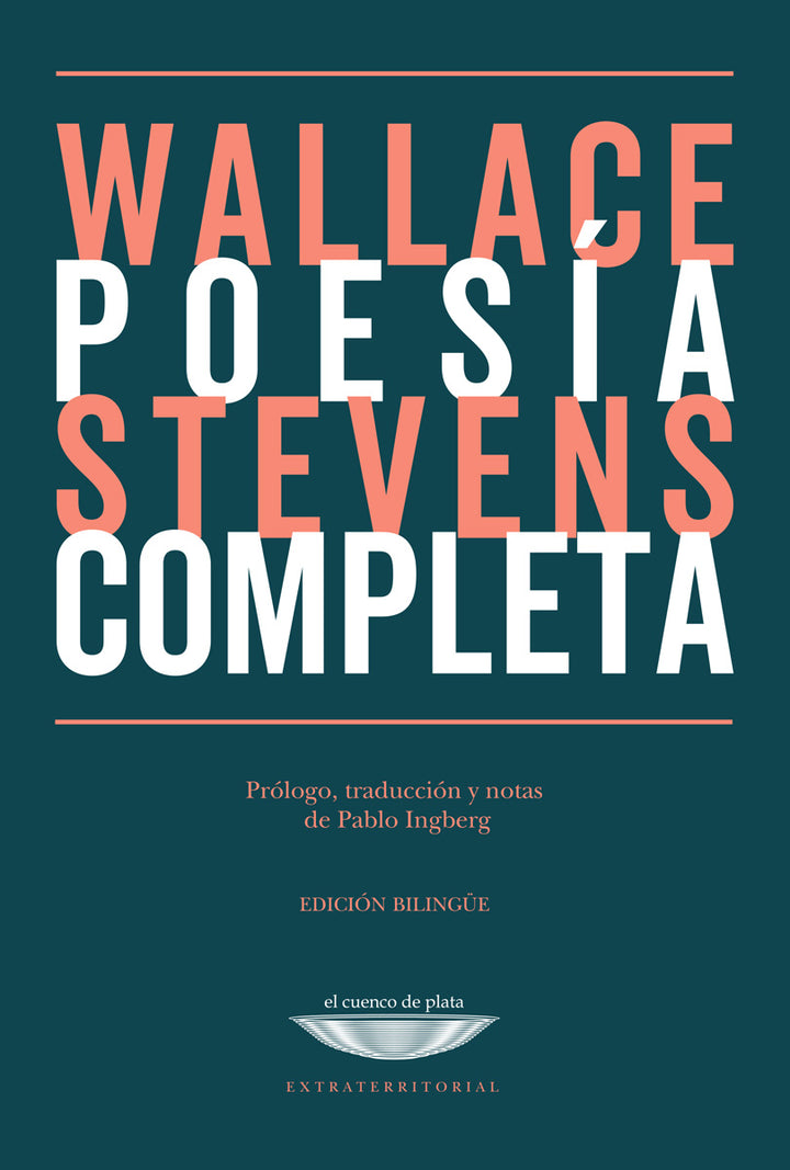 Poesia Completa- Wallace - Wallace Stevens - El Cuenco De Plata