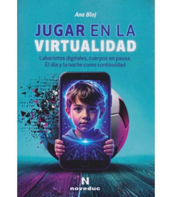Libro JUGAR EN LA VIRTUALIDAD de BLOJ ANA en Colombia, pedagogia