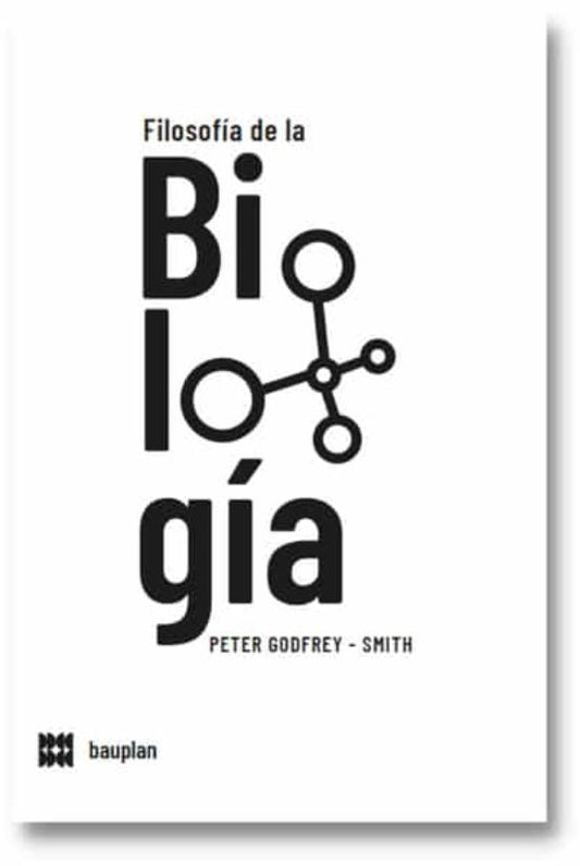 Libro Filosofia De La Biologia de Godrey-Smith Peter - Bauplan