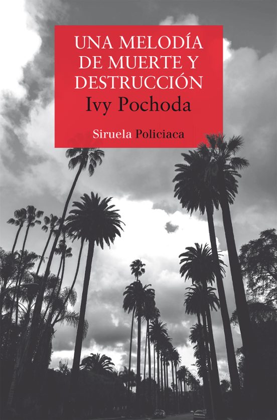 Libro UNA MELODIA DE MUERTE Y DESTRUCCION de Pochoda Ivy en Colombia, literatura