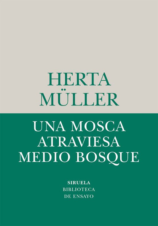 Libro UNA MOSCA ATRAVIESA MEDIO BOSQUE de MULLER HERTA en Colombia, literatura