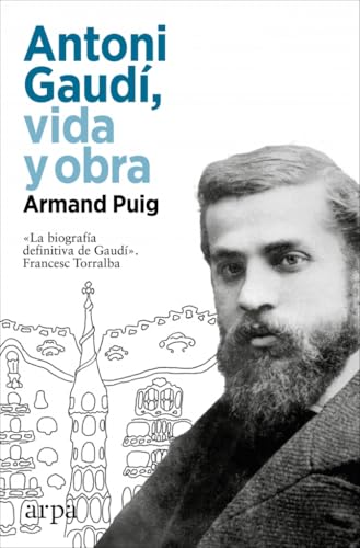 Libro ANTONI GAUDI VIDA Y OBRA de PUIG ARMAND en Colombia, biografia