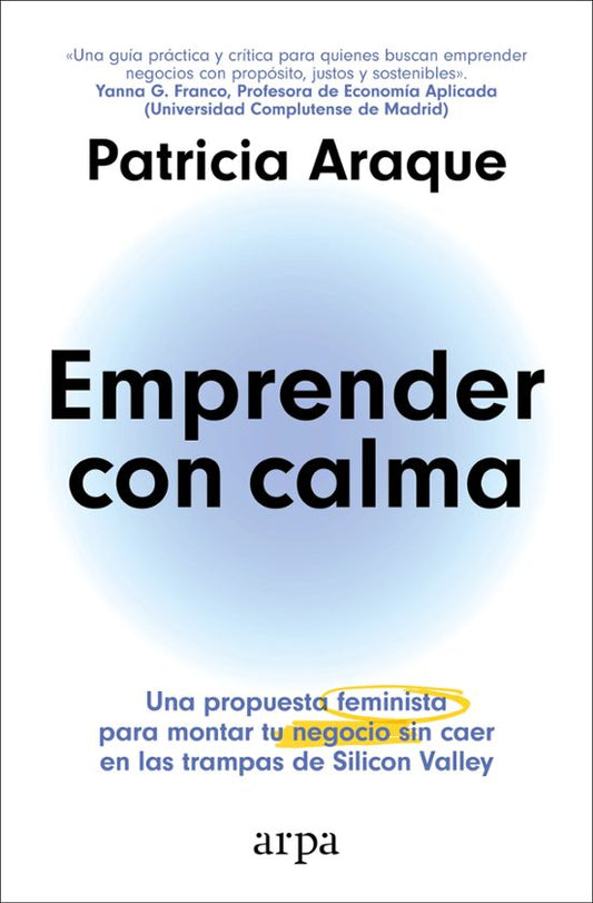 Libro EMPRENDER CON CALMA de ARAQUE PATRICIA en Colombia, administracion