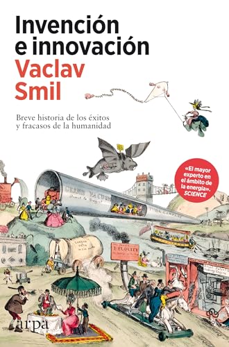 Libro INVENCION E INNOVACION BREVE HISTORIA DE LOS EXITOS Y FRACASOS DE LA HUMANIDAD de SMIL VACLAV en Colombia, ciencia