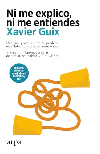 Libro NI ME EXPLICO NI ME ENTIENDES de GUIX XAVIER en Colombia, autoayuda