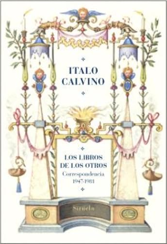 Libro LOS LIBROS DE LOS OTROS CORRESPONDENCIA (1947-1981) de CALVINO ITALO en Colombia, literatura