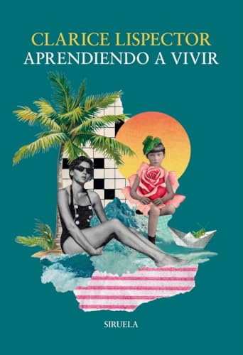 Libro APRENDIENDO A VIVIR de LISPECTOR CLARICE en Colombia, literatura