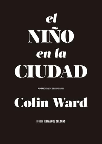 Libro EL NIÑO EN LA CIUDAD de WARD COLIN en Colombia, sociologia