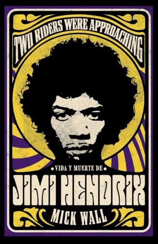 Libro VIDA Y MUERTE DE JIMI HENDRIX TWO RIDERS WHERE APPROACHING de WALL MICK en Colombia, biografia