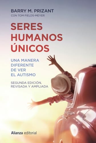 Libro SERES HUMANOS UNICOS UNA MENERA DIFERENTE DE VER EL AUTISMO de PRIZANT BARRY M. en Colombia, psicologia