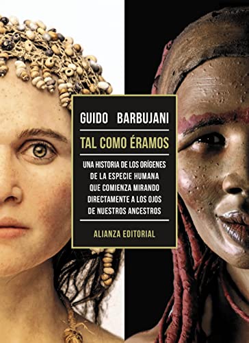 Libro NUESTROS ANCESTROS: TAL COMO ERAMOS de BARBUJANI GUIDO en Colombia, antropologia