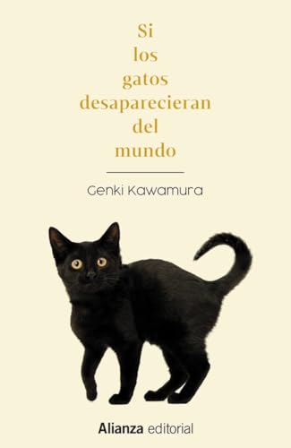 Libro SI LOS GATOS DESAPARECIERAN DEL MUNDO de KAWAMURA GENKI en Colombia, literatura