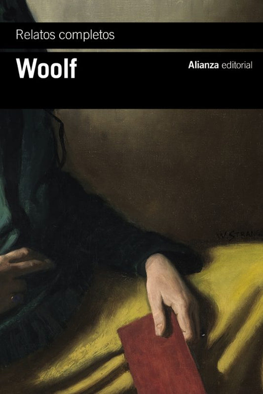 Libro RELATOS COMPLETOS WOOLF de WOOLF VIRGINIA en Colombia, literatura