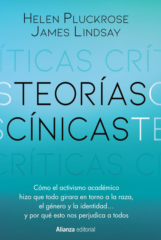 Libro Teorias Cinicas Como El Activismo Academ