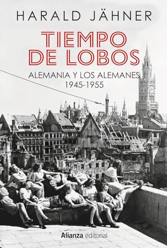 Libro Tiempo De Lobos Alemania Y Los Alemanes: