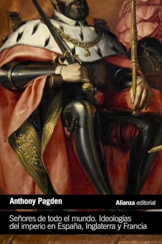 Libro SEÑORES DE TODO EL MUNDO de PAGDEN ANTHONY en Colombia, historia