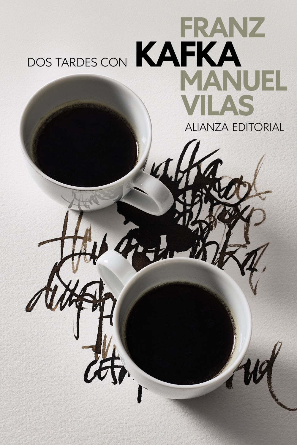 Dos Tardes Con Franz Kafka - Vilas Manuel - Alianza