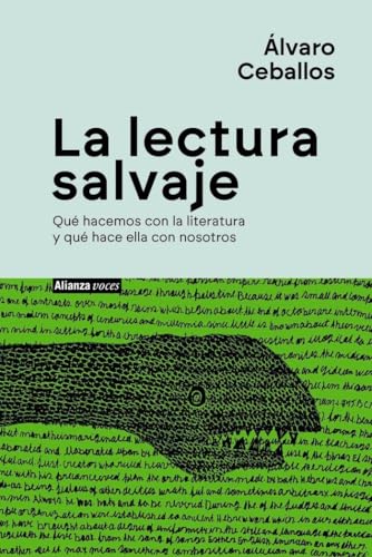 Libro La Lectura Salvaje Que Hacemos Con La Li