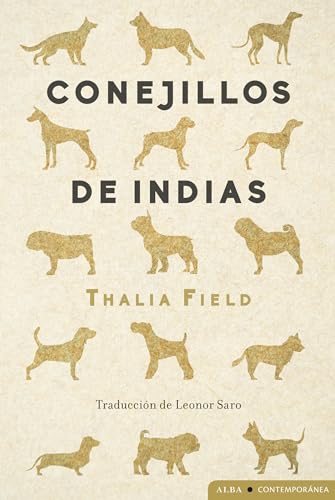 Libro CONEJILLOS DE INDIAS de FIELD THALIA en Colombia, literatura