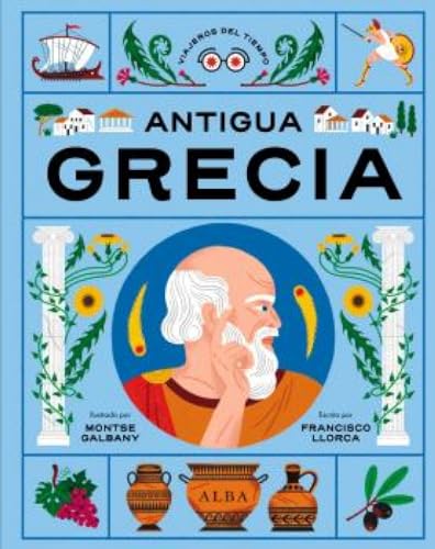 Libro VIAJEROS DEL TIEMPO: ANTIGUA GRECIA de LLORCA FRANCISCO en Colombia, juvenil