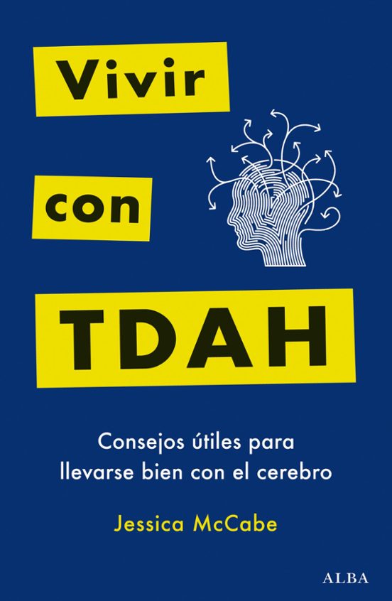 Libro VIVIR CON TDAH de MCCABE JESSICA en Colombia, psicologia