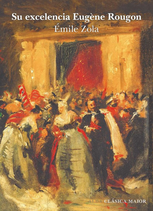 Libro SU EXCELENCIA EUGENE ROUGON de ZOLA EMILR en Colombia, literatura