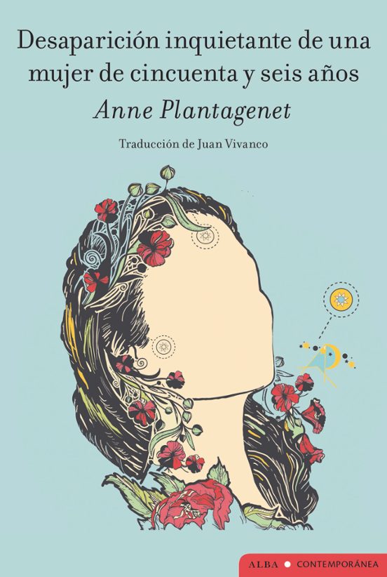 Libro DESAPARICION INQUIETANTE DE UNA MUJER DE CINCUENTA Y SEIS AÑOS de PLANTAGENET ANNE en Colombia, literatura