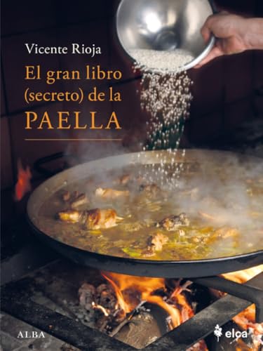 Libro EL GRAN LIBRO (SECRETO) DE LA PAELLA de RIOJA VICENTE en Colombia, cocina