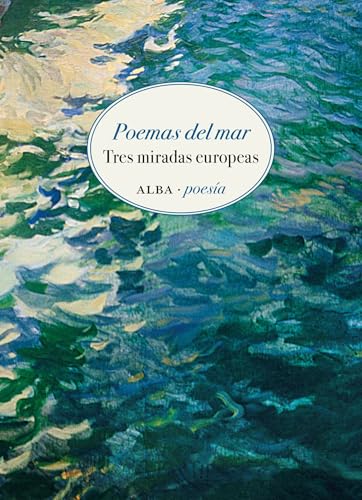 Libro POEMAS DEL MAR TRES MIRADAS EUROPEAS de VARIOS AUTORES en Colombia, poesia