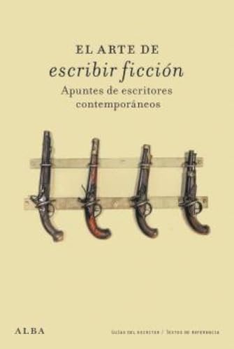 Libro EL ARTE DE ESCRIBIR FICCIÓN APUNTES DE ESCRITORES CONTEMPORÁNEOS de VARIOS AUTORES en Colombia, lingüística