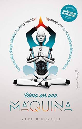 Libro COMO SER UNA MAQUINA de CONNELL MARK O en Colombia, ensayo