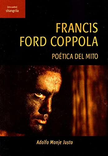 Libro Francis Ford Coppola: Poetica Del Mito