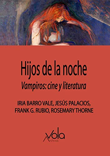 Libro HIJOS DE LA NOCHE VAMPIROS: CINE Y LITERATURA de BARRO VALE IRIA- PALACIOS JESU en Colombia, ensayo