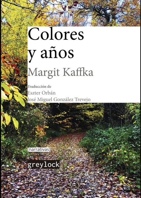 Libro COLORES Y ANOS de KAFFKA MARGIT en Colombia, literatura