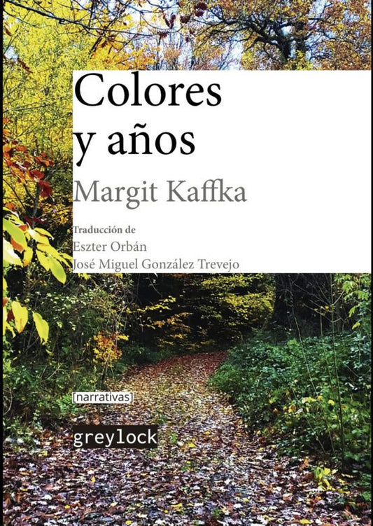 Libro COLORES Y ANOS de KAFFKA MARGIT en Colombia, literatura